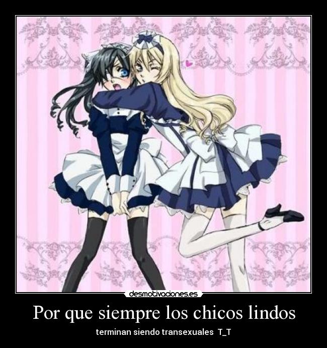 Por que siempre los chicos lindos -