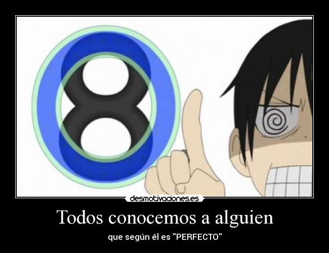 Todos conocemos a alguien -