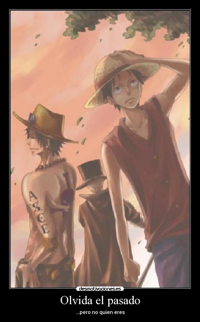 Olvida el pasado - ...pero no quien eres