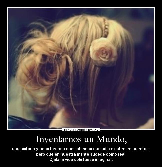 Inventarnos un Mundo, - 