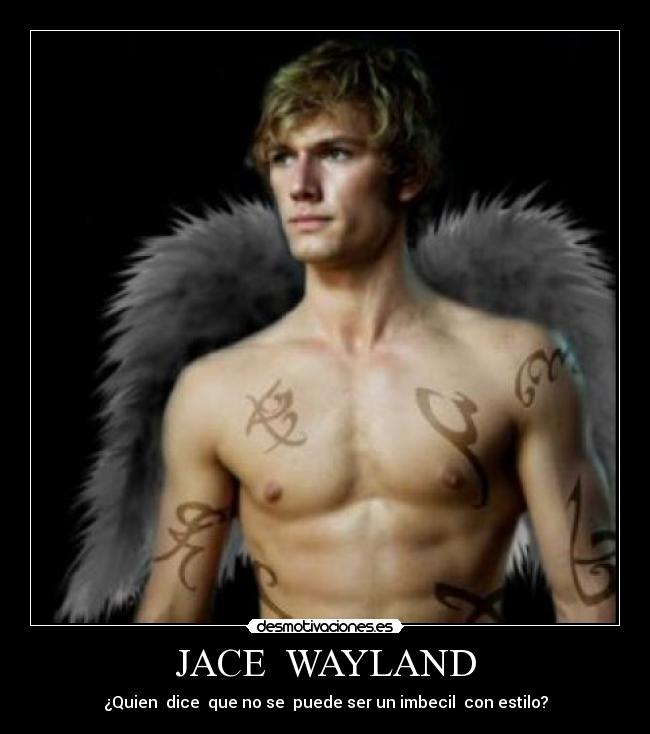carteles jace wayland desmotivaciones
