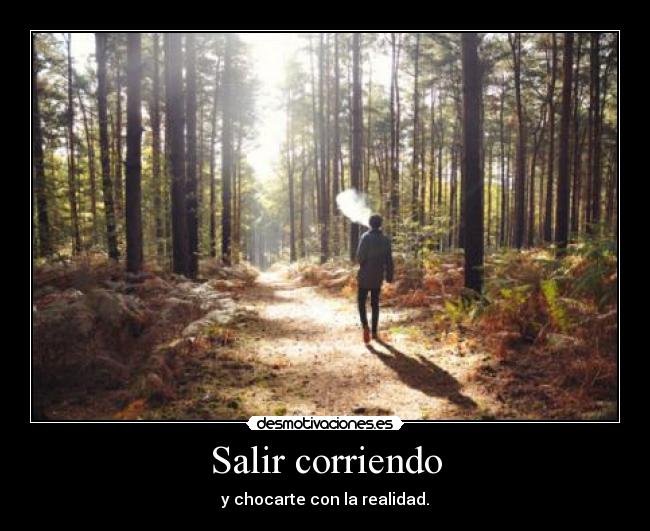 Salir corriendo -