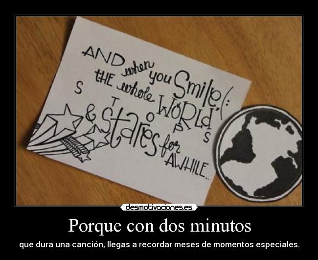 Porque con dos minutos -