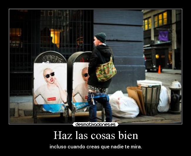 Haz las cosas bien - 