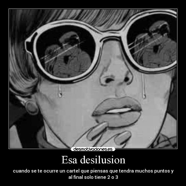 Esa desilusion - 