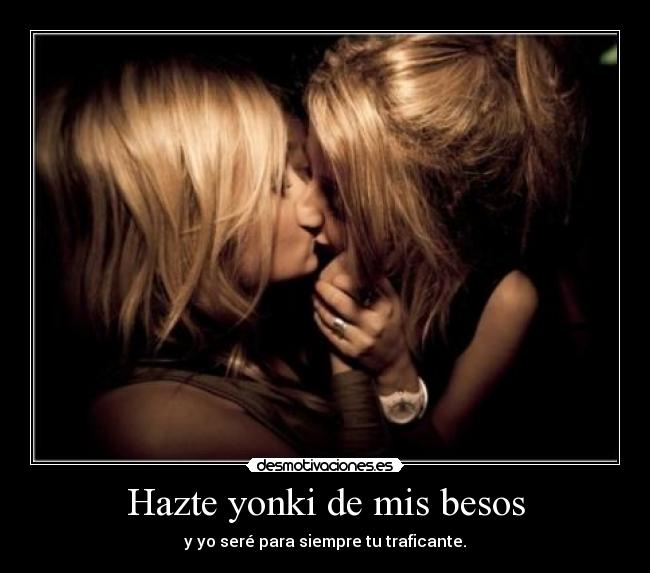 carteles besos edelweis ordena que pongais mayonesa vuestra vagina desmopornositas clanpechotes desmotivaciones