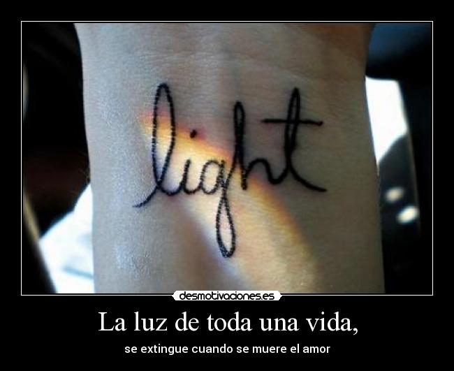 La luz de toda una vida, -