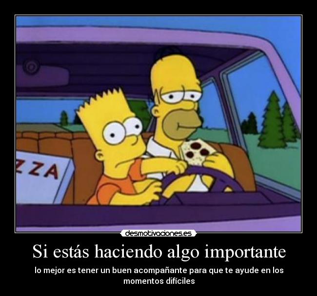 Si estás haciendo algo importante - 