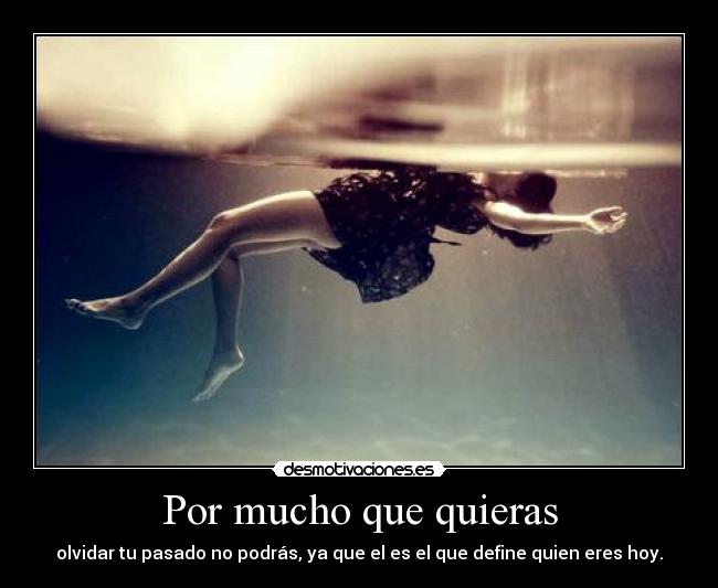 carteles por mucho que quieras desmotivaciones