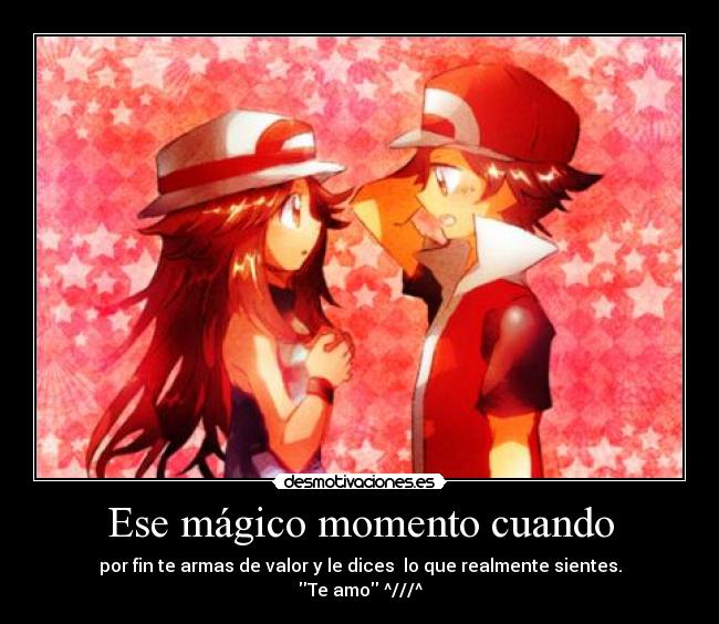 Ese mágico momento cuando -