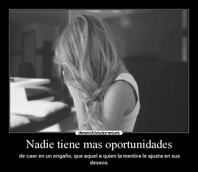 carteles mentira creada por que persona que crea condenado desmotivaciones