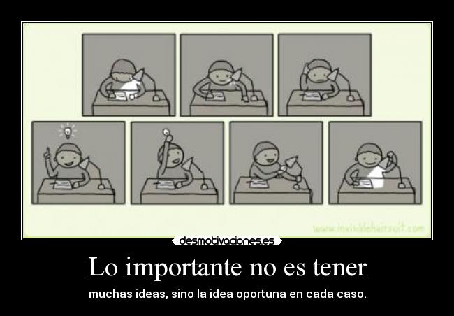 Lo importante no es tener -