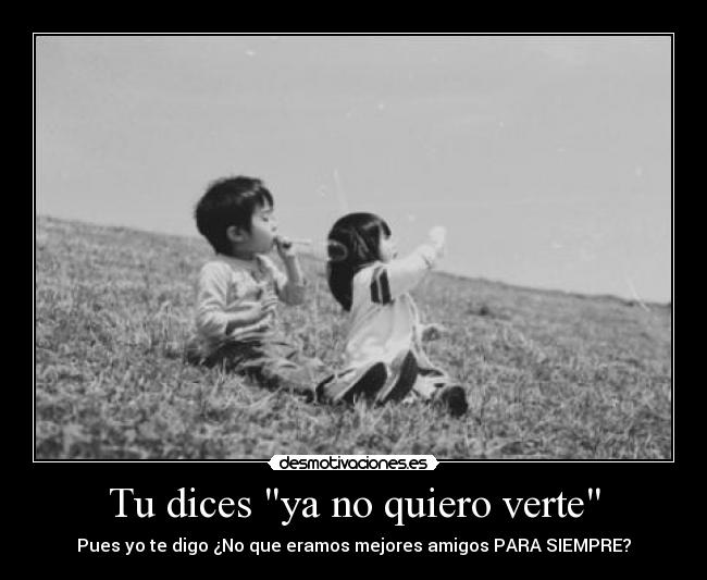 FER TENGO MUCHISIMAS GANAS DE VERTE Y DECIRTE LO MUCHO QUE TE QUIERO.