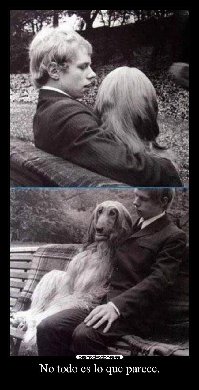 No todo es lo que parece. -