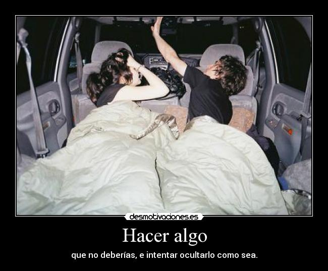 Hacer algo - 