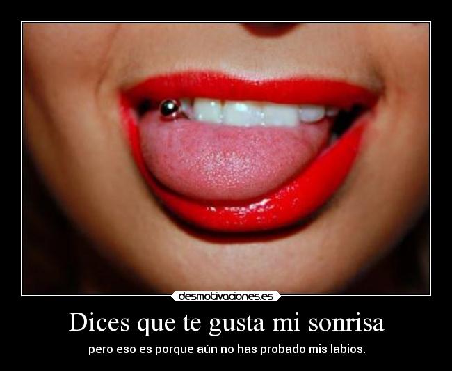 carteles sonrisa edelweis sabe que una chica preciosa dara por aludida desmopornositas clanpechotes desmotivaciones