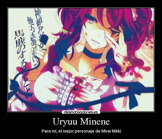Uryuu Minene - Para mi, el mejor personaje de Mirai Nikki