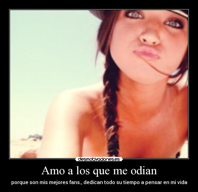 Amo a los que me odian - 