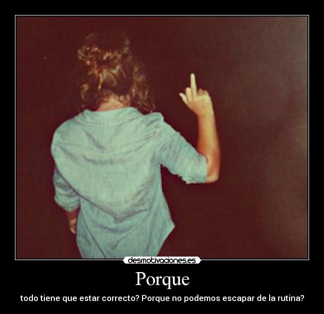 carteles rutina desmotivaciones