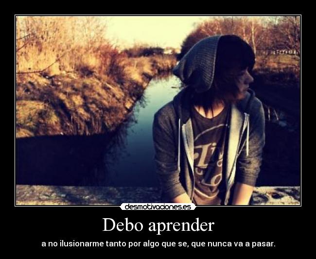 Debo aprender -