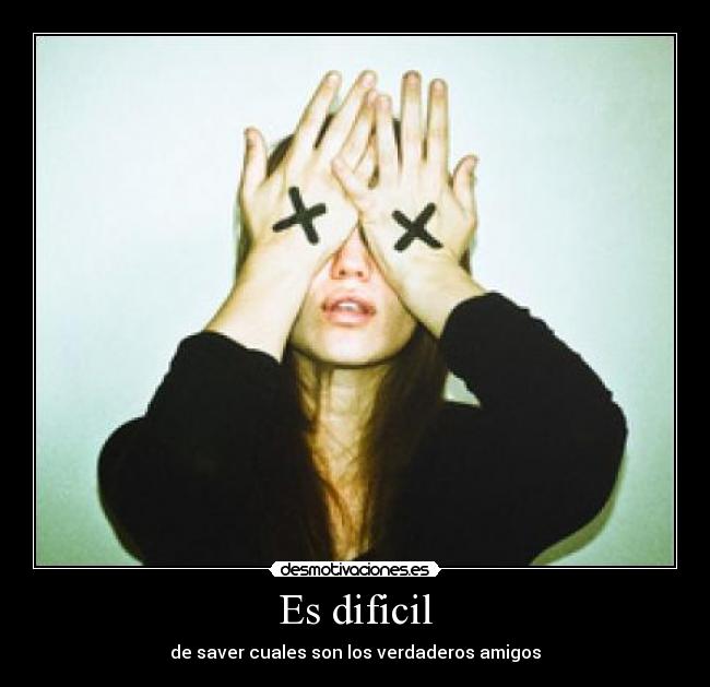 Es dificil - 