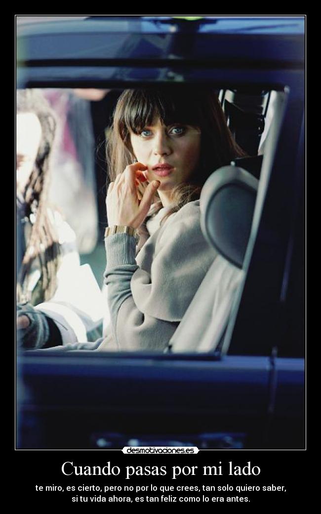 carteles zooey deschanel cuando pasas por lado miro desmotivaciones