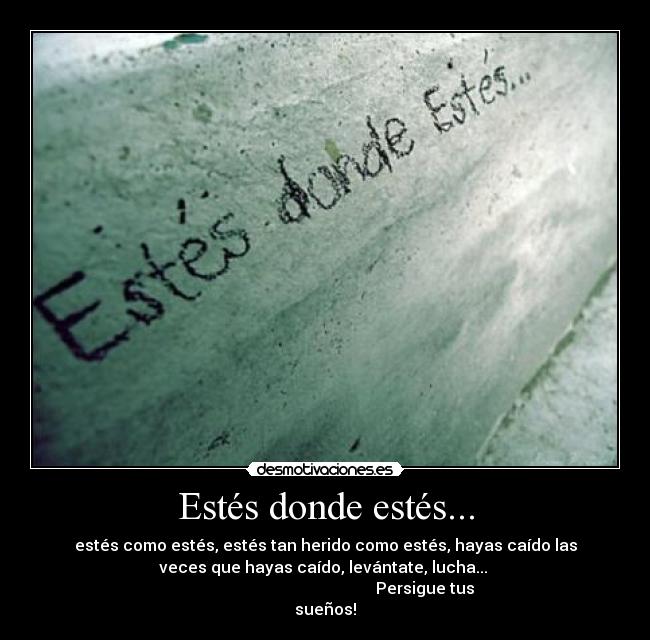 Estés donde estés... - 