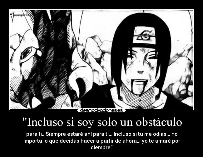 Incluso si soy solo un obstáculo - 