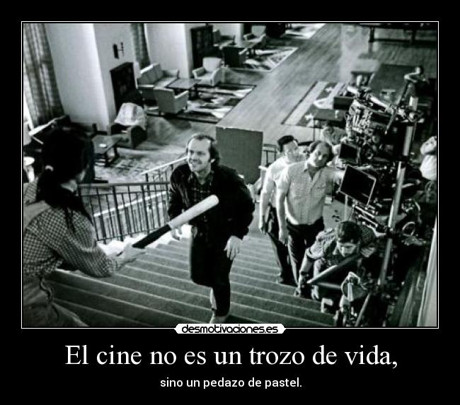 El cine no es un trozo de vida, - 