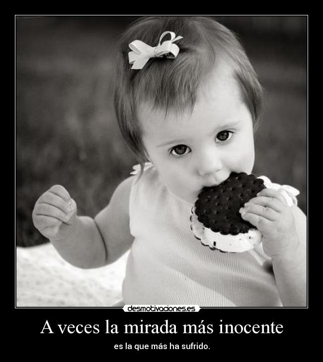 A veces la mirada más inocente - 
