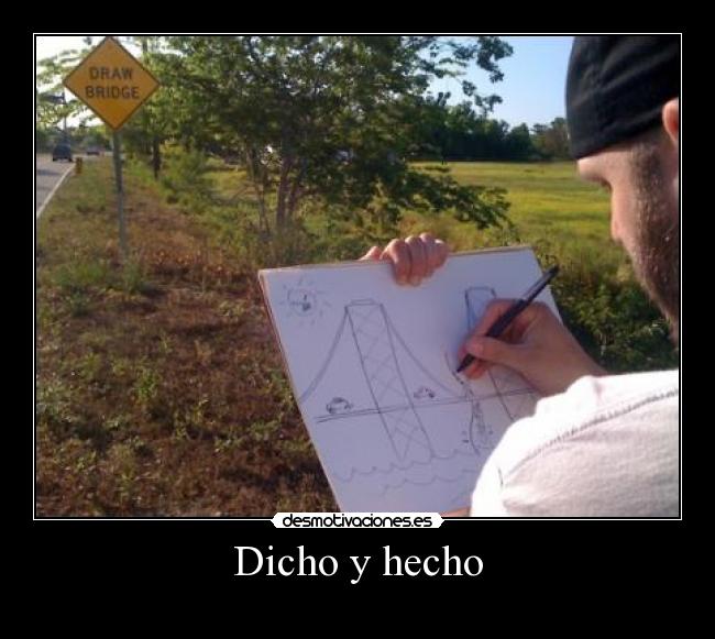 Dicho y hecho - 