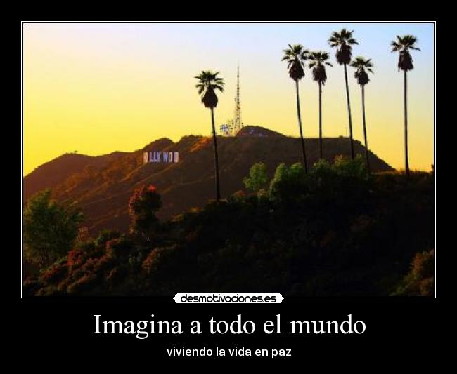 Imagina a todo el mundo -