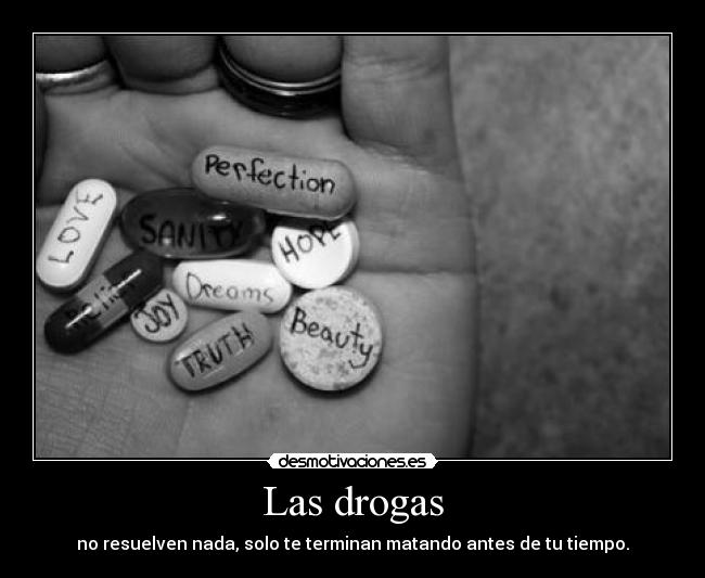 Las drogas - 
