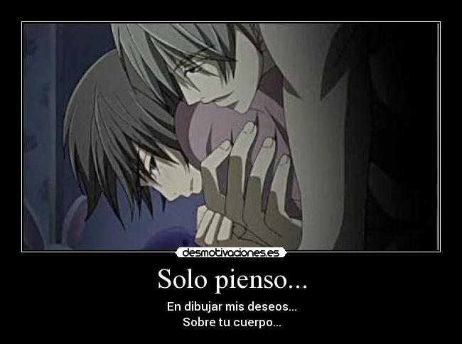 Solo pienso... -