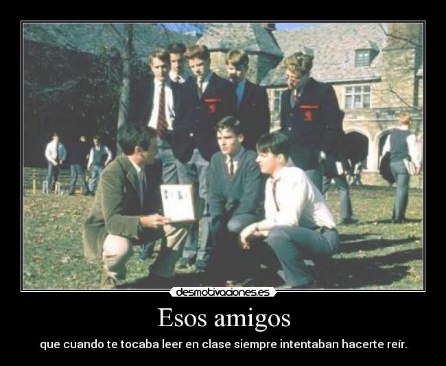 Esos amigos - 