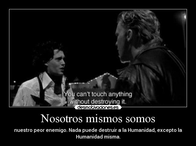 Nosotros mismos somos - 