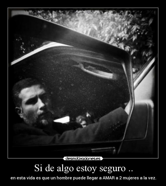 carteles puede llegar amar dos mujeres vez desmotivaciones