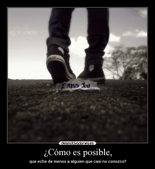 ¿Cómo es posible, - 