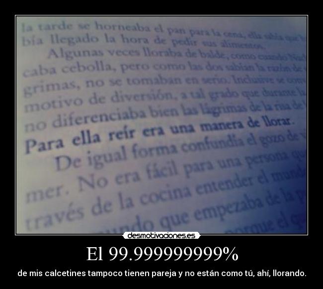 El 99.999999999% -