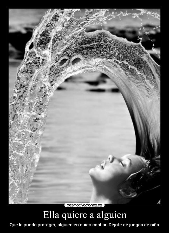 Ella quiere a alguien - 