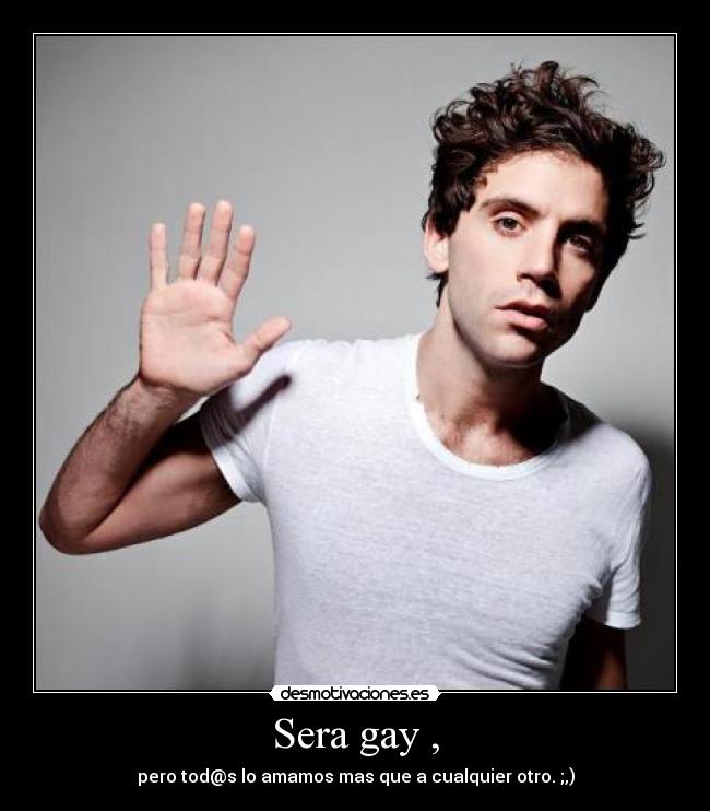Sera gay , -