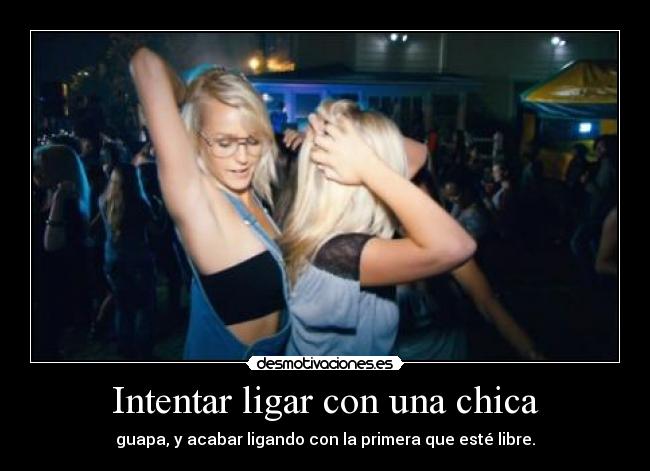 Intentar ligar con una chica - 