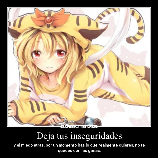 Deja tus inseguridades - 