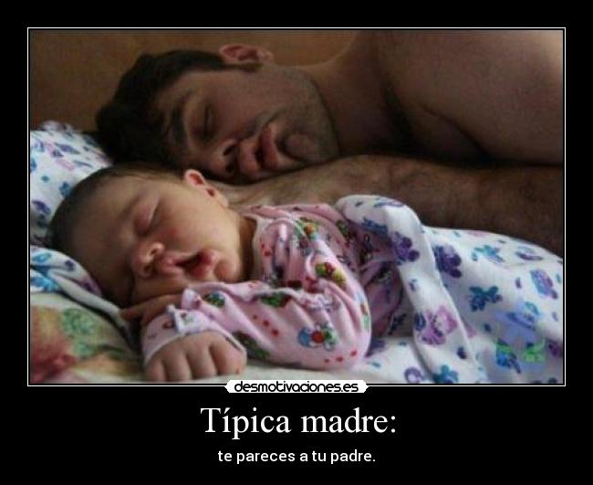 Típica madre: - 