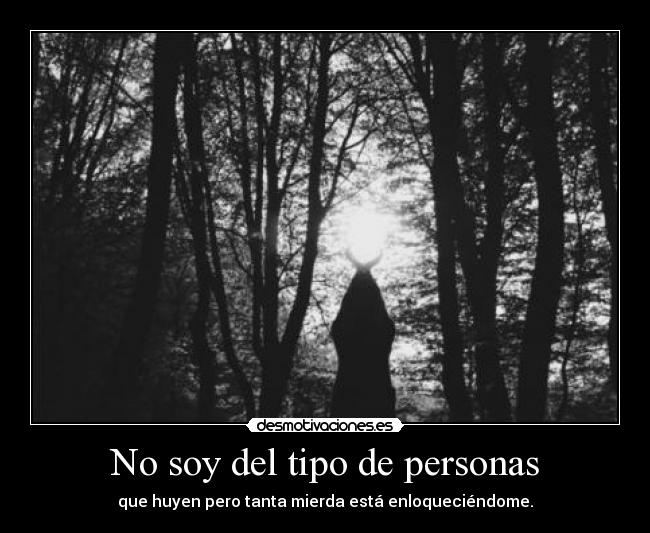 No soy del tipo de personas - 