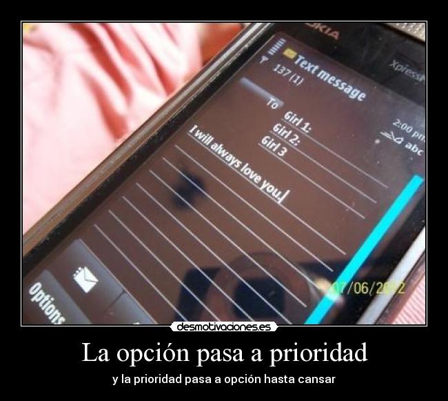La opción pasa a prioridad - y la prioridad pasa a opción hasta cansar