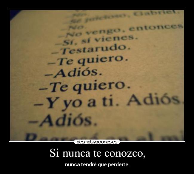 Si nunca te conozco, - 