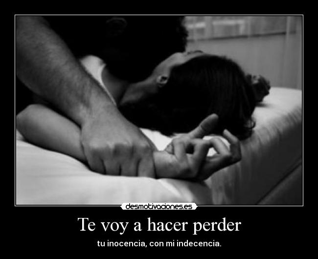 Te voy a hacer perder -