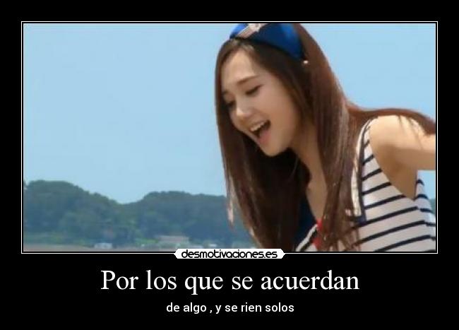 Por los que se acuerdan -