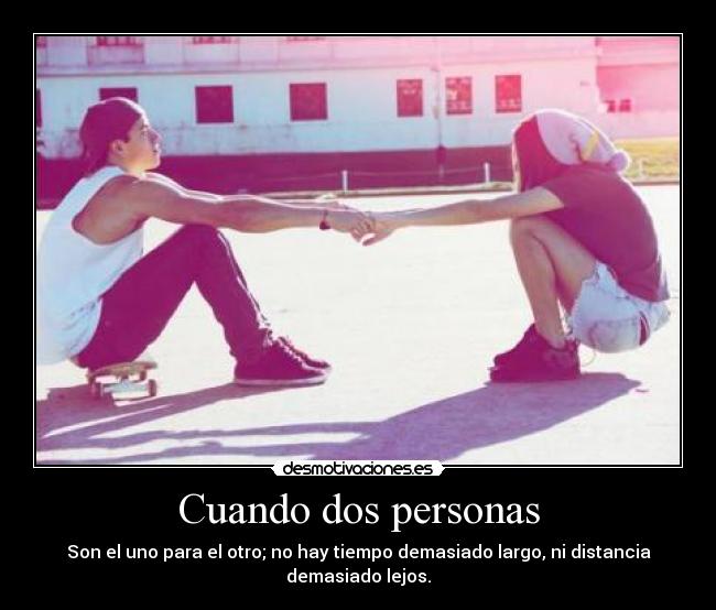Cuando dos personas -
